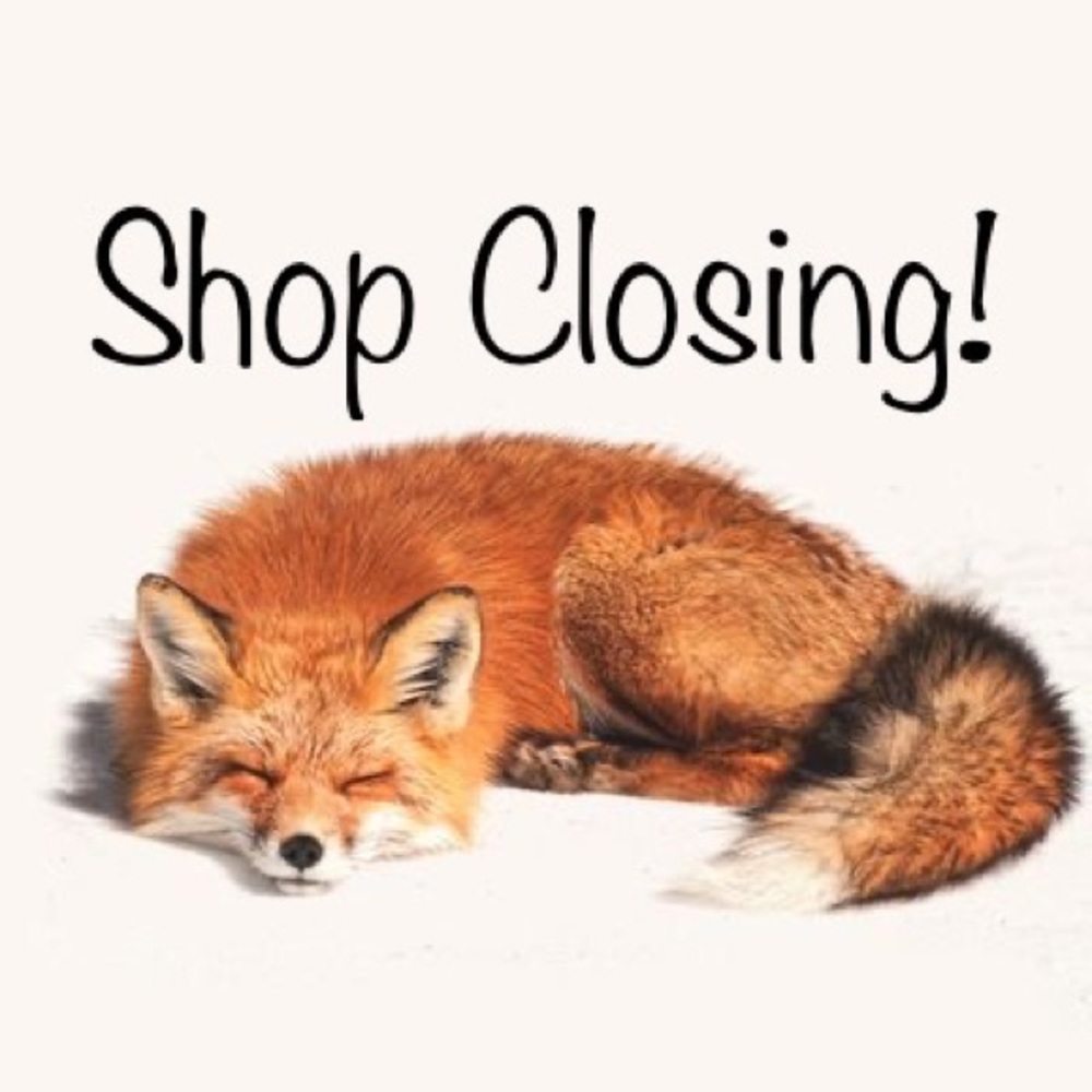 Shop Closing, Everything Must Go!